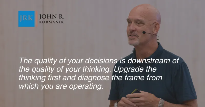 The Decision Frame That’s Costing You More Than You Think